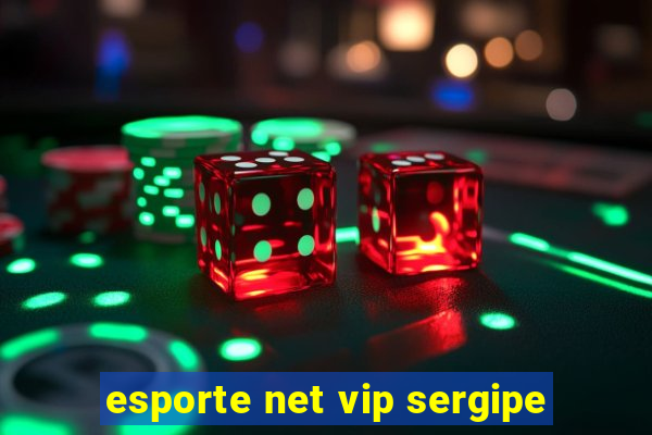 esporte net vip sergipe