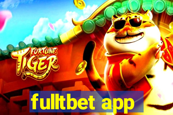 fulltbet app