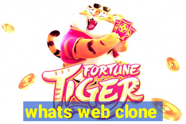 whats web clone