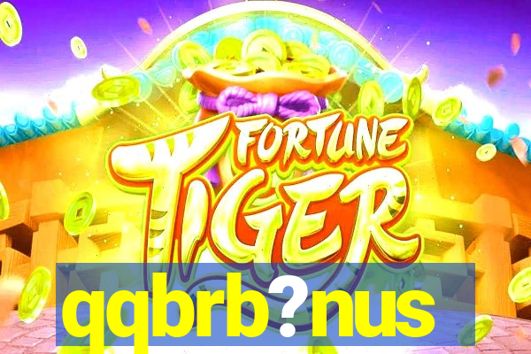 qqbrb?nus