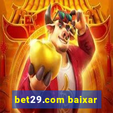 bet29.com baixar