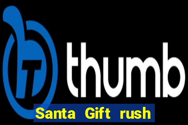 Santa Gift rush demo santa's