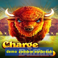 demo zombie outbreak