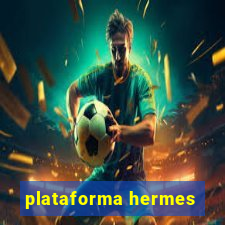 plataforma hermes