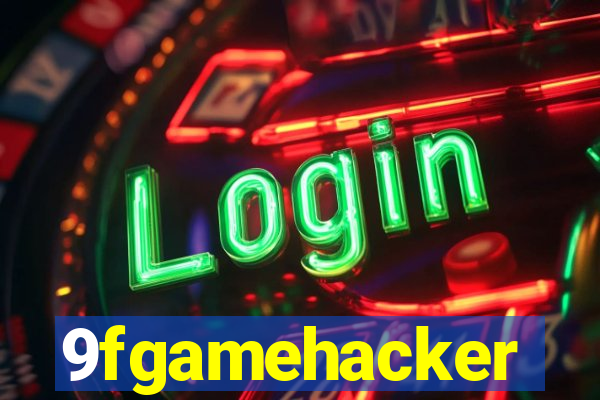 9fgamehacker