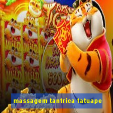 massagem tantrica tatuape