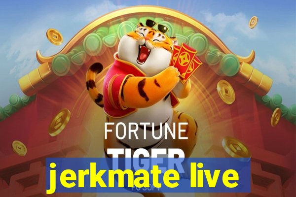 jerkmate live