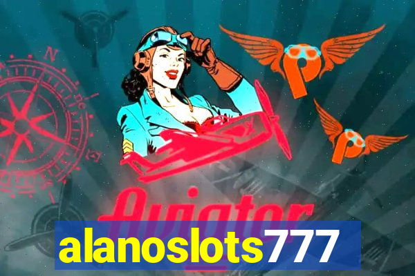 alanoslots777