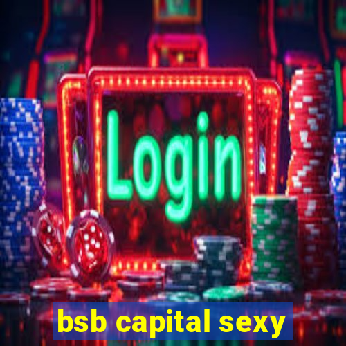 bsb capital sexy