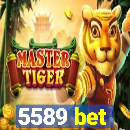 5589 bet