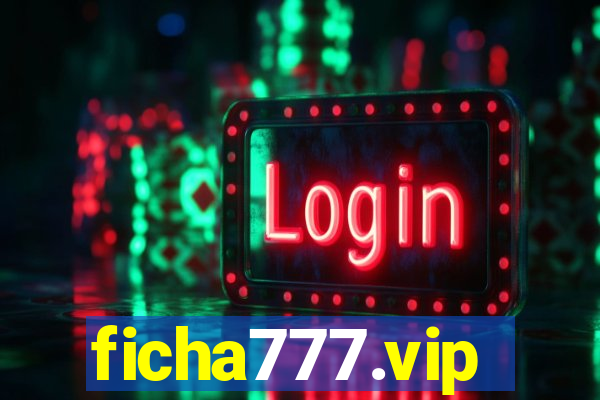 ficha777.vip