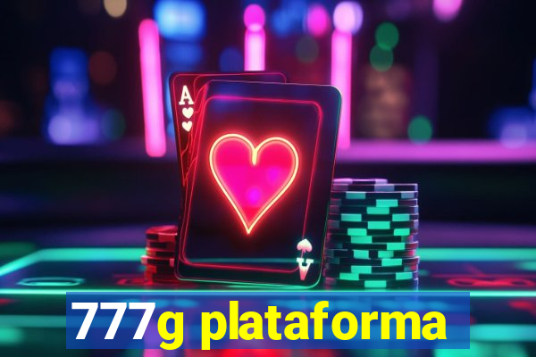 777g plataforma