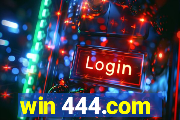 win 444.com