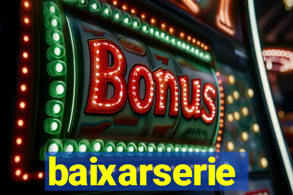 baixarserie