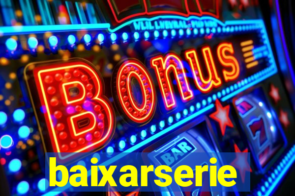 baixarserie