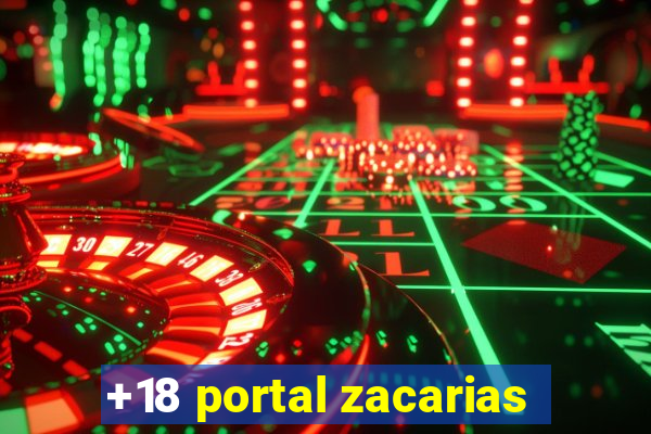 +18 portal zacarias