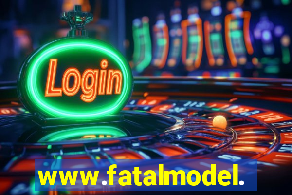 www.fatalmodel.cok