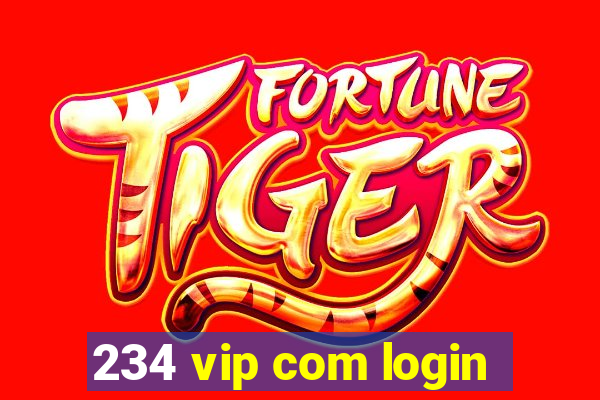 234 vip com login