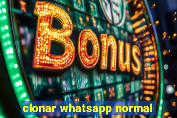 clonar whatsapp normal