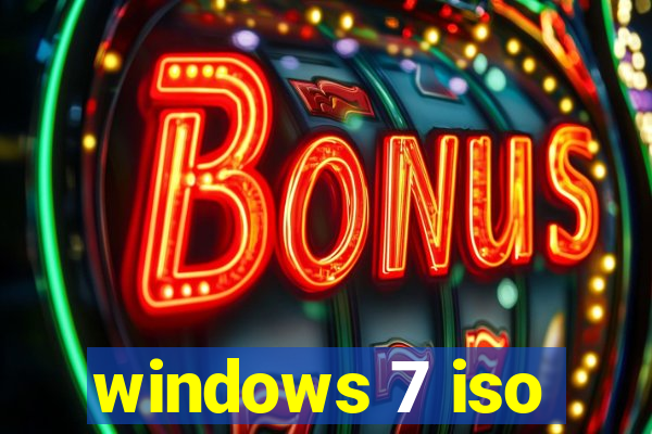 windows 7 iso