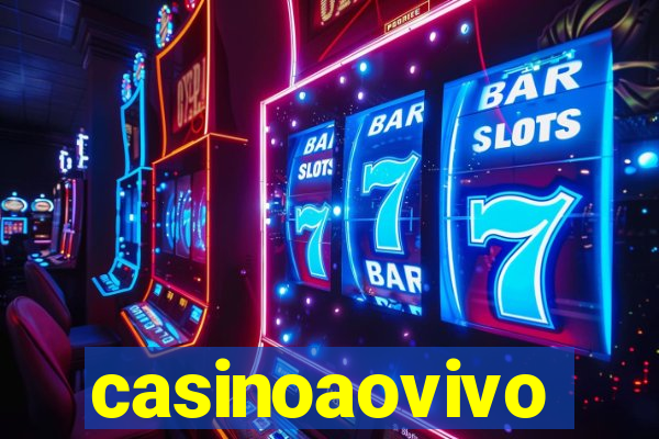 casinoaovivo