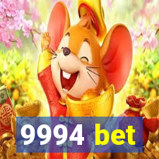 9994 bet