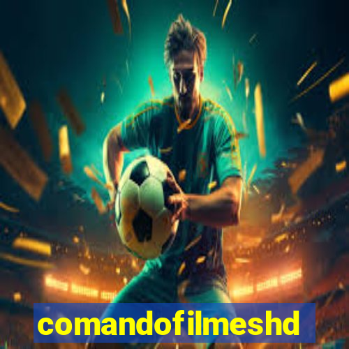 comandofilmeshd