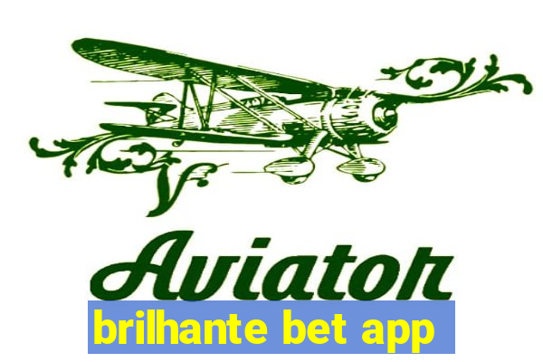 brilhante bet app