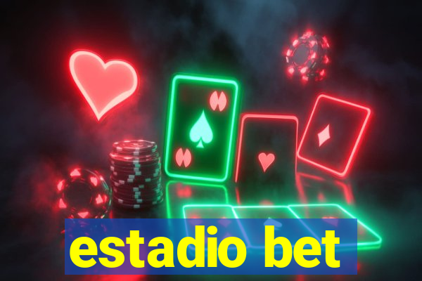 estadio bet