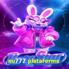 nu777 plataforma