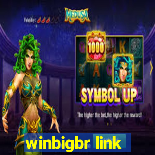 winbigbr link