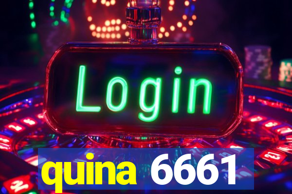 quina 6661