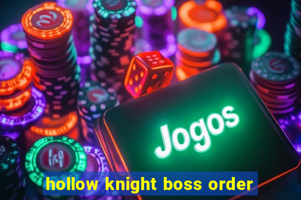 hollow knight boss order