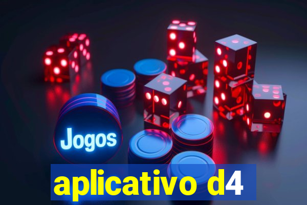 aplicativo d4