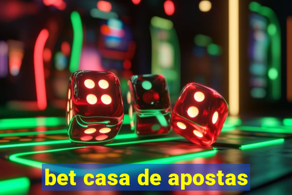 bet casa de apostas