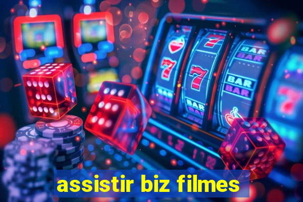 assistir biz filmes