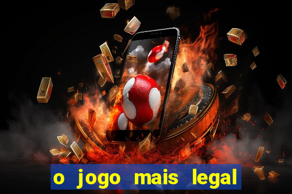 o jogo mais legal do mundo para celular