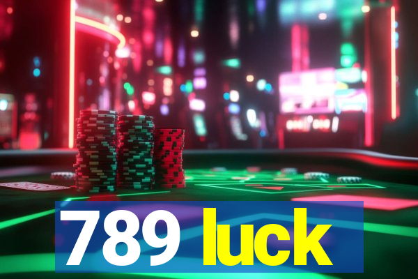 789 luck