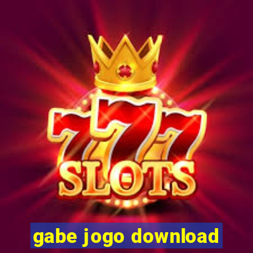 gabe jogo download