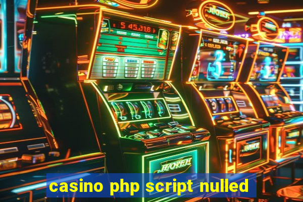 casino php script nulled