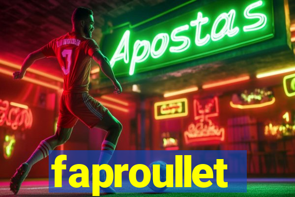 faproullet