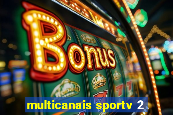 multicanais sportv 2