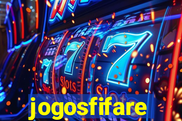 jogosfifare