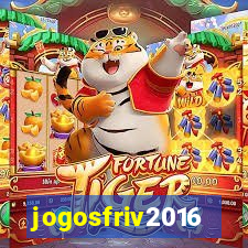 jogosfriv2016