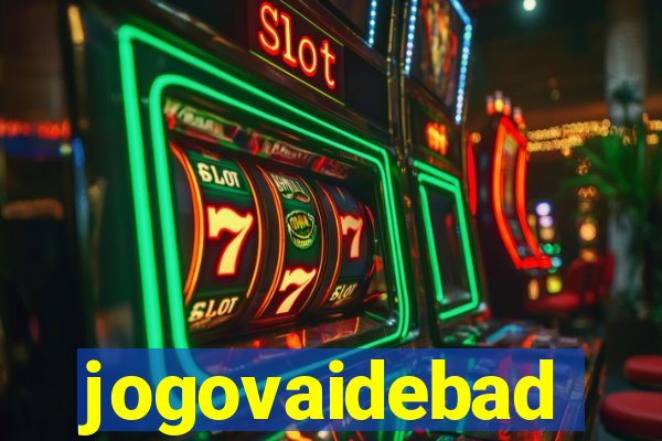 jogovaidebad