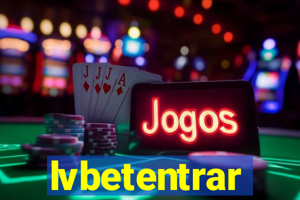 lvbetentrar