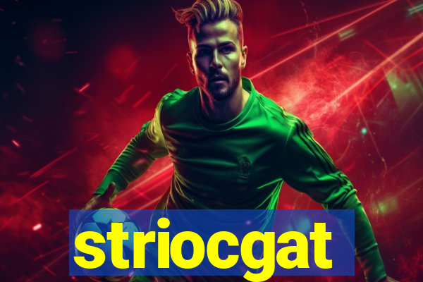 striocgat