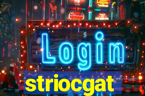 striocgat