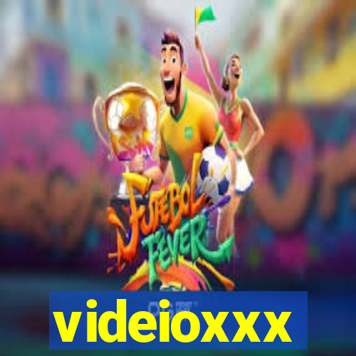 videioxxx