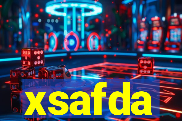 xsafda